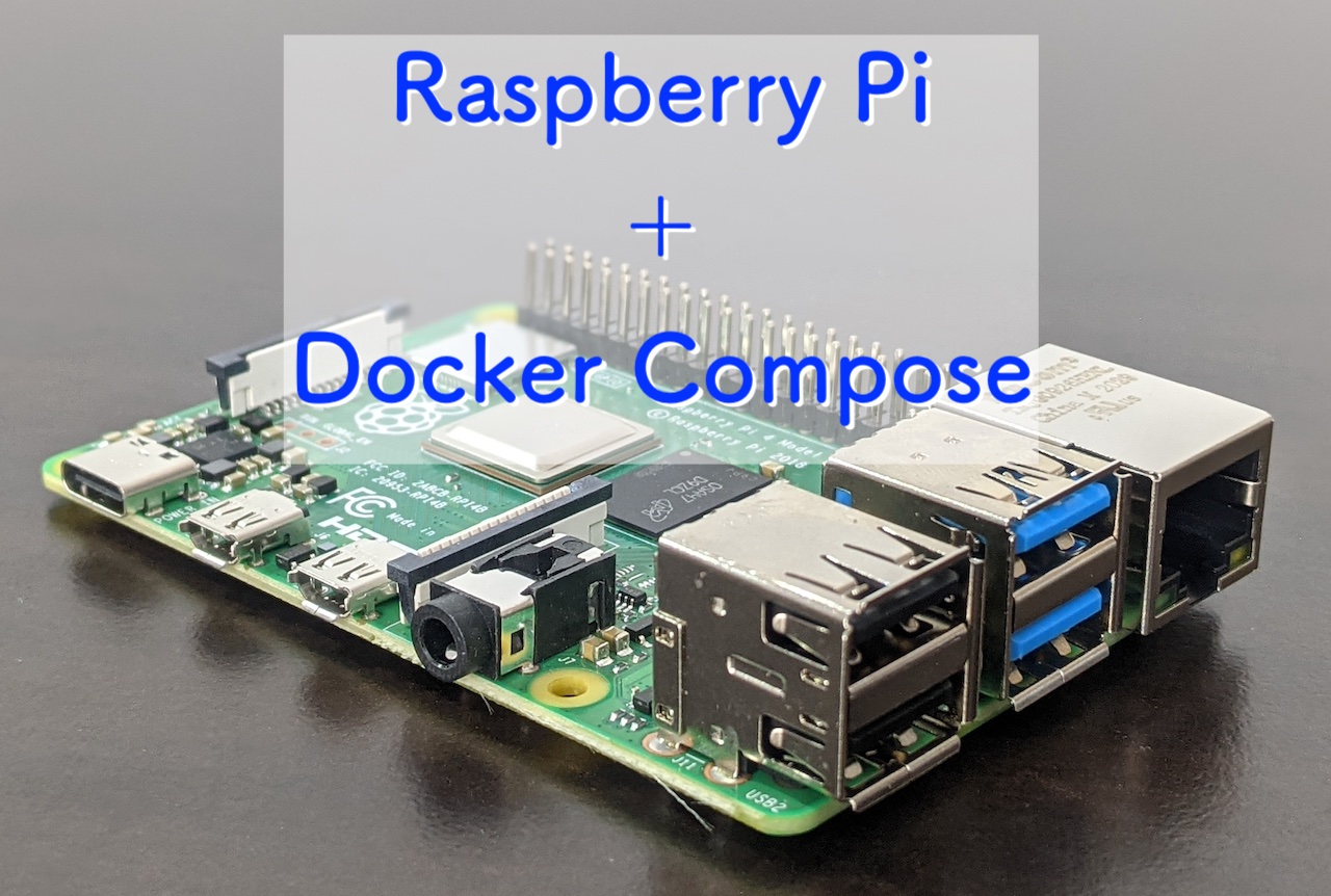 Raspberry Pi に Docker Composeをインストールする